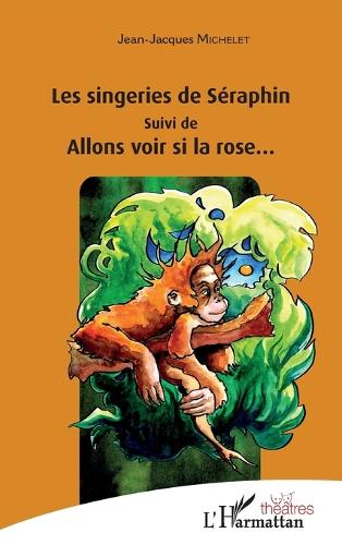 Les singeries de Seraphin