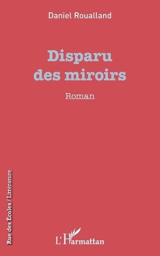 Disparu des miroirs