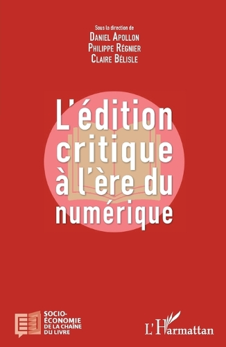 L'édition critique à l'ère numérique