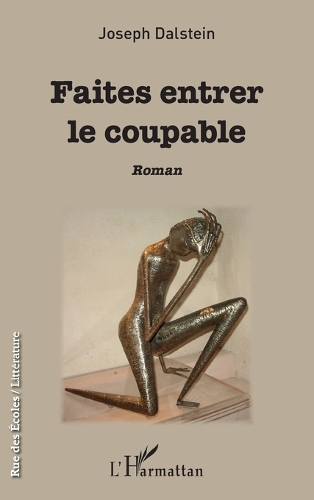 Faites entrer le coupable