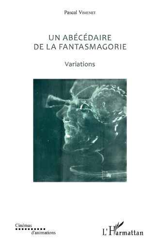Abécédaire de la fantasmagorie