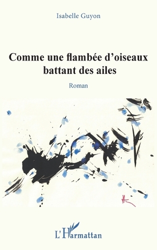 Comme une flambée d'oiseaux battant des ailes