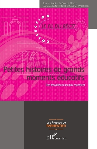 Petites histoires de grands moments éducatifs
