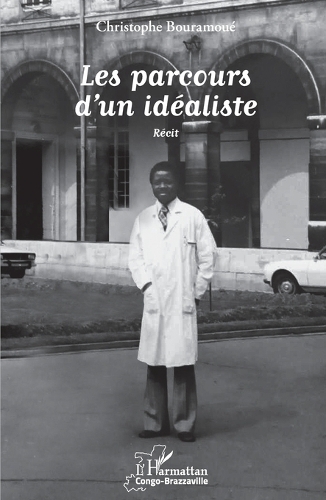 Les parcours d'un idéaliste