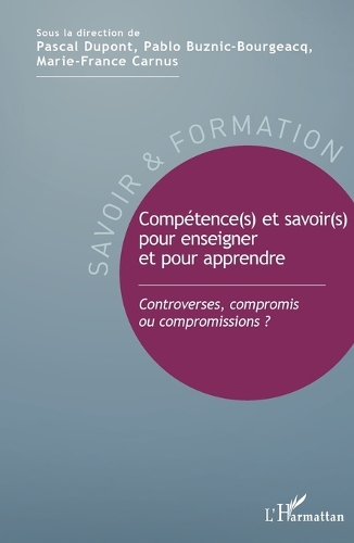Compétence(s) et savoir(s) pour enseigner et pour apprendre