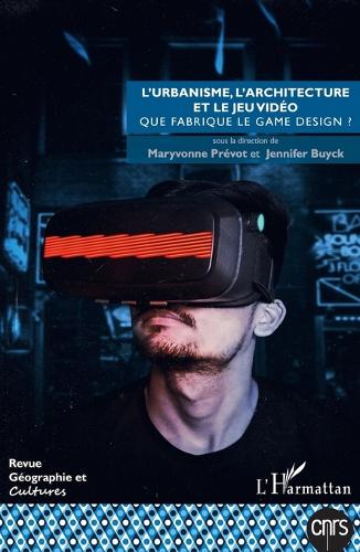 L'urbanisme, l'architecture et le jeu vidéo