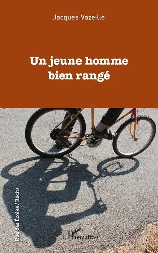 Un jeune homme bien rangé
