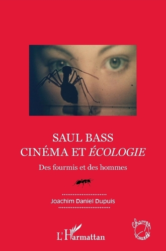 Saul Bass. Cinéma et écologie