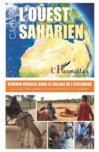 Devenir visibles dans le sillage de l'esclavage