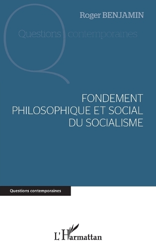 Fondement philosophique et social du socialisme