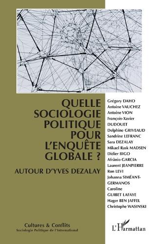 Quelle sociologie politique pour l'enquête globale ?