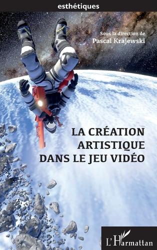 La création artistique dans le jeu video