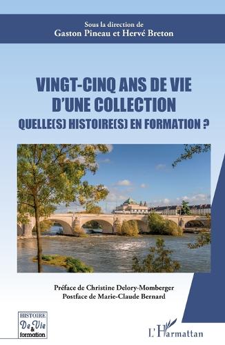 Vingt cinq ans de vie d'une collection