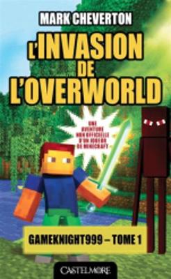 L'invasion de l'overworld