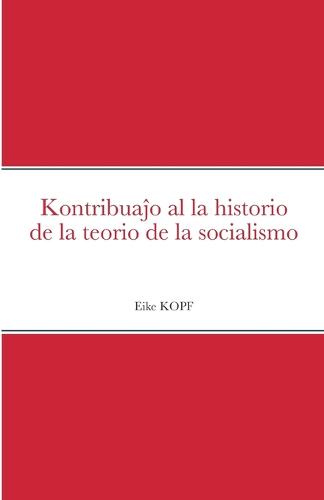 Kontribuaĵo al la historio de la teorio de la socialismo