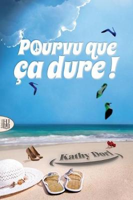 Pourvu que ca dure !