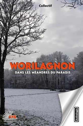 Worilagnon, dans les méandres du paradis