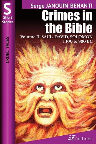 Crimes in the Bible - Volume II