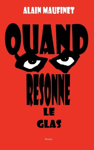 Quand resonne le glas