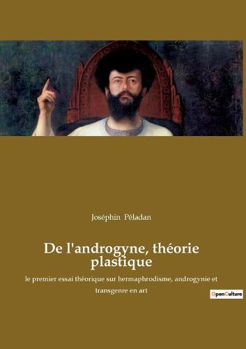 De l'androgyne, théorie plastique