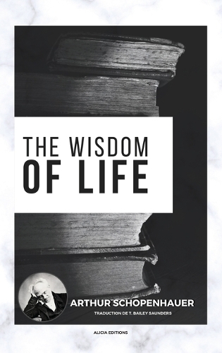 The Wisdom of Life