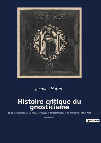 Histoire critique du gnosticisme