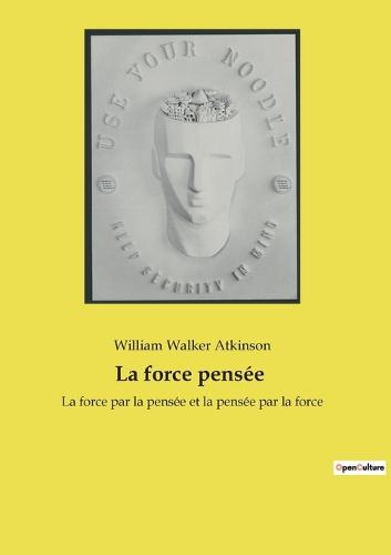 La force pensée