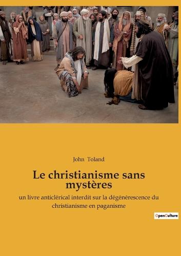 Le christianisme sans mystères