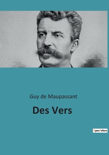 Des Vers