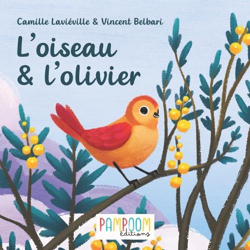 L'oiseau et l'olivier