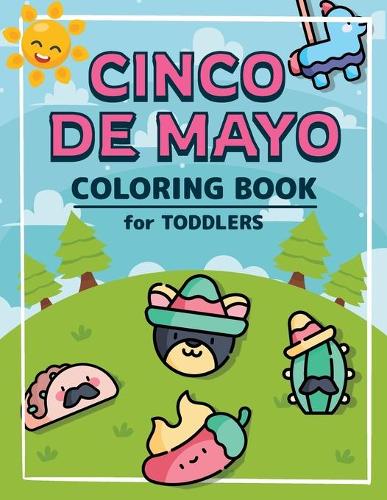 Cinco De Mayo Coloring Book for Toddlers