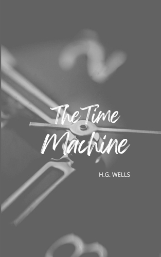 The Time Machine (Annotated)