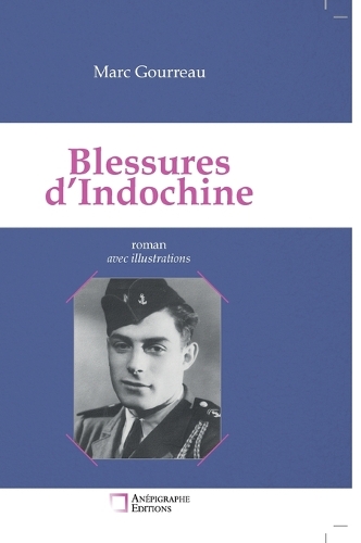 Blessures d'Indochine