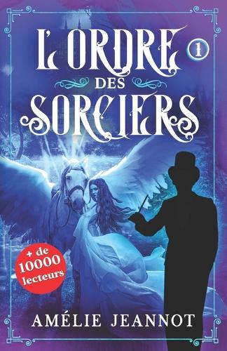 L'Ordre des Sorciers