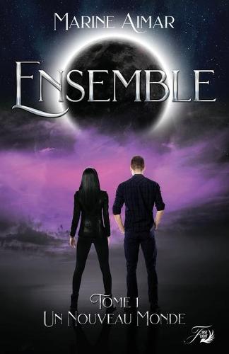 Ensemble un nouveau monde