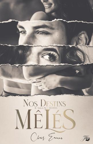 Nos destins meles