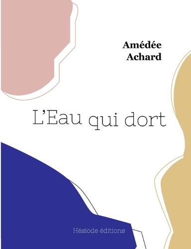 L'Eau qui dort