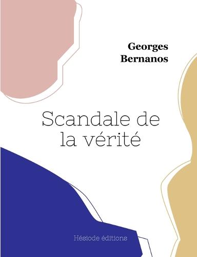 Scandale de la vérité (grand format)