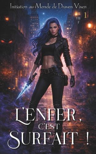 L'Enfer, c'est surfait !