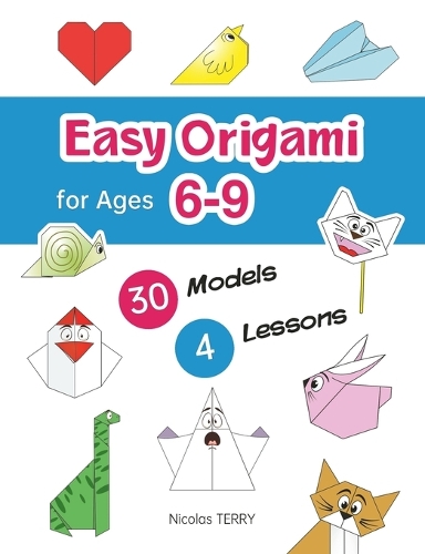 Easy Origami for Ages 6-9
