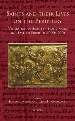 Saints and Their Lives on the Periphery