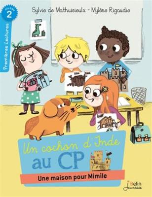 Un cochon d'Inde au CP/Une maison pour Mimile