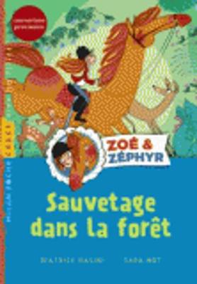Zoe et Zephyr/Mission dans les bois
