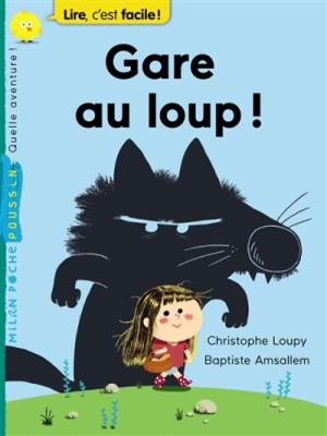 Gare au loup!
