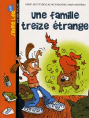 Une Famille Treize Etrange