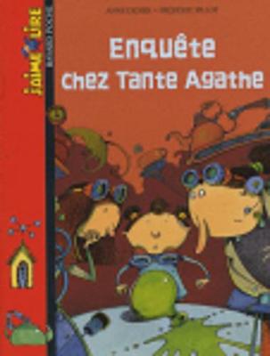 Entquete chez tante Agathe