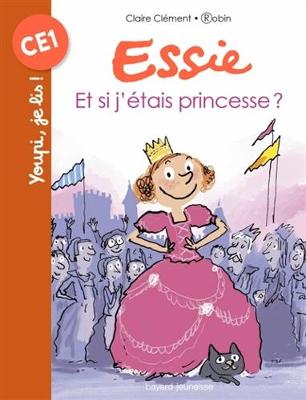 Essie/Et si j'etais une princesse ?