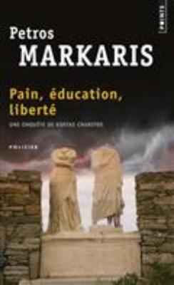 Pain,  education, liberte