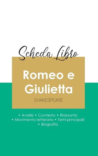 Scheda libro Romeo e Giulietta di Shakespeare (analisi letteraria di riferimento e riassunto completo)