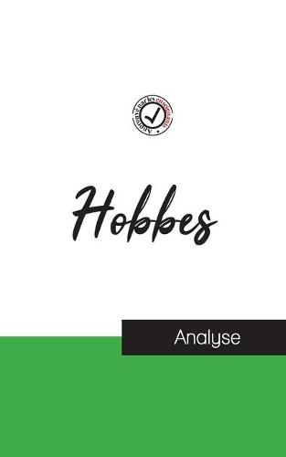 Hobbes (étude et analyse complète de sa pensée)